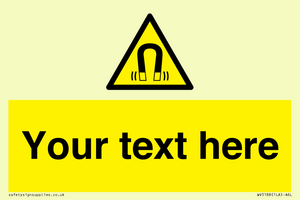 Custom Magnetic Field Sign